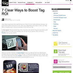 7 Clear Ways to Boost Tag ROI