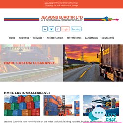 Customs Clearance - Jeavons Eurotir Ltd