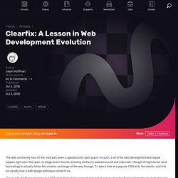 Clearfix: A Lesson in Web Development Evolution