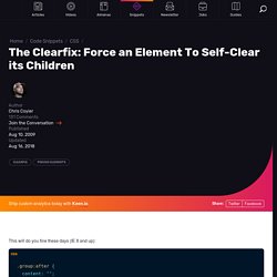 The Clearfix: Force an Element To Self-Clear its Children