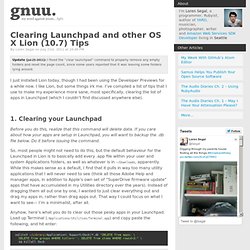 Clearing Launchpad and other OS X Lion (10.7) Tips (gnuu.org)