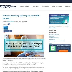 9 Mucus Clearing Techniques for COPD Patients