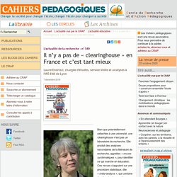 Il n’y a pas de « clearinghouse » en France et c’est tant mieux