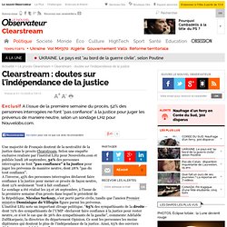 Clearstream : les Français doutent de l'indépendance de la justi