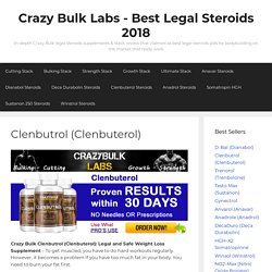 Crazy Bulk Labs - Clenbutrol (Clenbuterol) - POWERFUL Fat Burning Pills - Best Legal Steroids