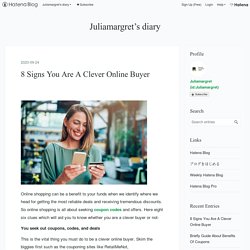 8 Signs You Are A Clever Online Buyer - Juliamargret’s diary