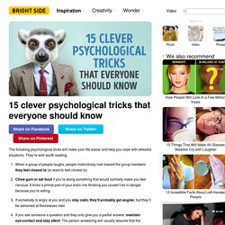 15 clever psychological tricks that everyone should know