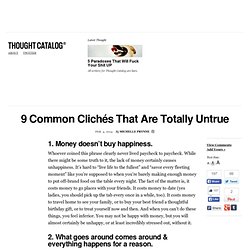 9 Common Clichés That Are Totally Untrue