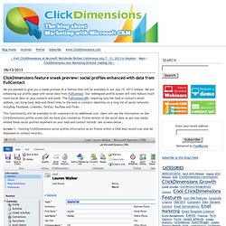 ClickDimensions feature sneak preview: social profiles enhanced with data from FullContact - Marketing with Microsoft Dynamics CRM - ClickDimensions Blog