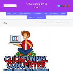 clickfunnel converter review & High quality Jonny Rose product on making