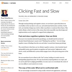 Clicking Fast and Slow