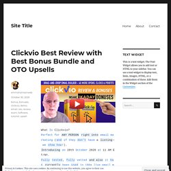 Clickvio Best Review with Best Bonus Pack and OTO Demo