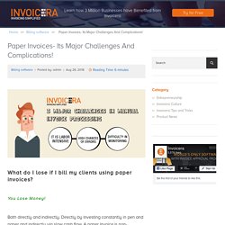 What do I lose if I bill my clients using paper invoices?