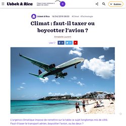 Climat : faut-il taxer ou boycotter l'avion ?