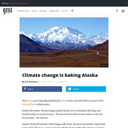 Climate change is baking Alaska