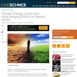 Climate Change Could Have Wide-Ranging Effects on Mental Health