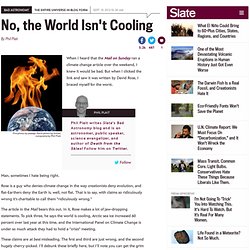 Climate change: Sea ice, global cooling, and other nonsense