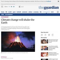 Climate change will shake the Earth
