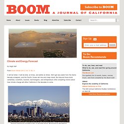 Climate and Energy Forecast « Boom: A Journal of California