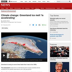 Climate change: Greenland ice melt 'is accelerating'