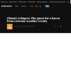 Climate refugees: The quest for a haven from extreme weather events