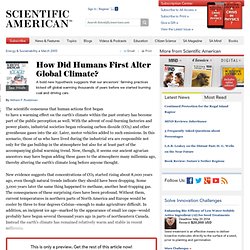 How Did Humans First Alter Global Climate?