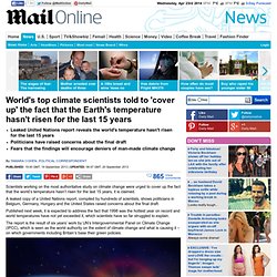 Climate scientists told to 'cover up' the fact that the Earth's temperature hasn't risen for the last 15 years