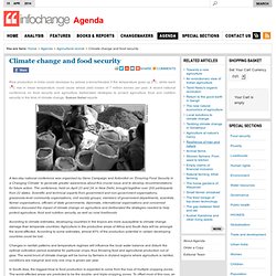 InfoChange India News & Features development news India - Climate change and food security