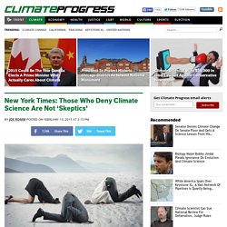 New York Times: Those Who Deny Climate Science Are Not 'Skeptics'