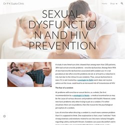 Dr P K Gupta Clinic - SEXUAL DYSFUNCTION AND HIV PREVENTION