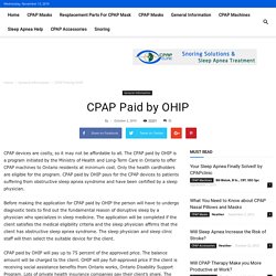 CPAP Paid by OHIP - CPAP Clinic - Snoring Solutions & Sleep Apnea Blog