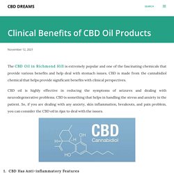 Clinical Benefits of CBD Oil Products