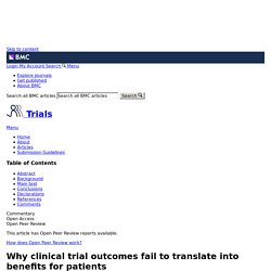Why clinical trial outcomes fail to translate into benefits for patients