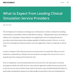 What to Expect from Leading Clinical Simulation Service Providers