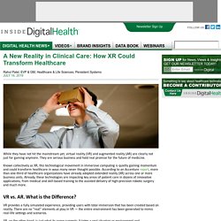 A New Reality in Clinical Care: How XR Could Transform Healthcare