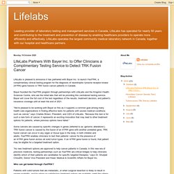 LifeLabs Partners With Bayer Inc. to Offer Clinicians a Complimentary Testing Service to Detect TRK Fusion Cancer