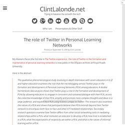The role of Twitter in Personal Learning Networks