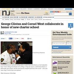 George Clinton and Cornel West collaborate in honor of new charter school