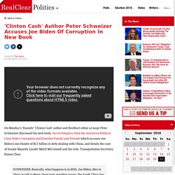 'Clinton Cash' Author Peter Schweizer Accuses Joe Biden Of Corruption In New ...