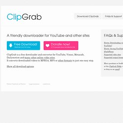 ClipGrab - Free Video Downloader Tool
