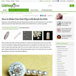 How to Make Cute Hair Clips with Beads for Girls