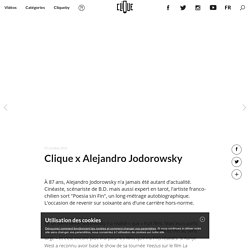 Clique x Alejandro Jodorowsky