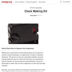 Clock Parts: Clock Making Kit