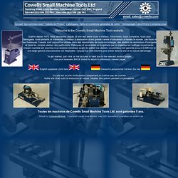 Small Machine Tools - tools to model engineers, clockmakers and professional engineers