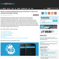 What Is ClockworkMod Recovery And How To Use It On Android [Complete Guide]