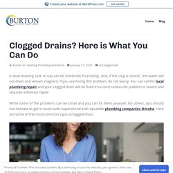 Clogged Drains? Here is What You Can Do