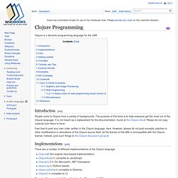 Clojure Programming - Wikibooks, collection of open-content textbooks
