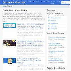Uber Clone, Best Uber Like App clone Script, Uber Clone App