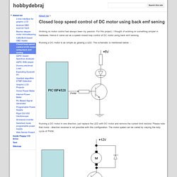 Closed loop speed control of DC motor using back emf sening - hobbydebraj