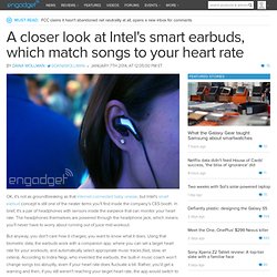 A closer look at Intel's smart earbuds, which match songs to your heart rate